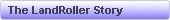 What is a Landroller?